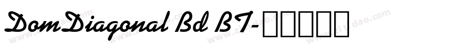 DomDiagonal Bd BT字体转换